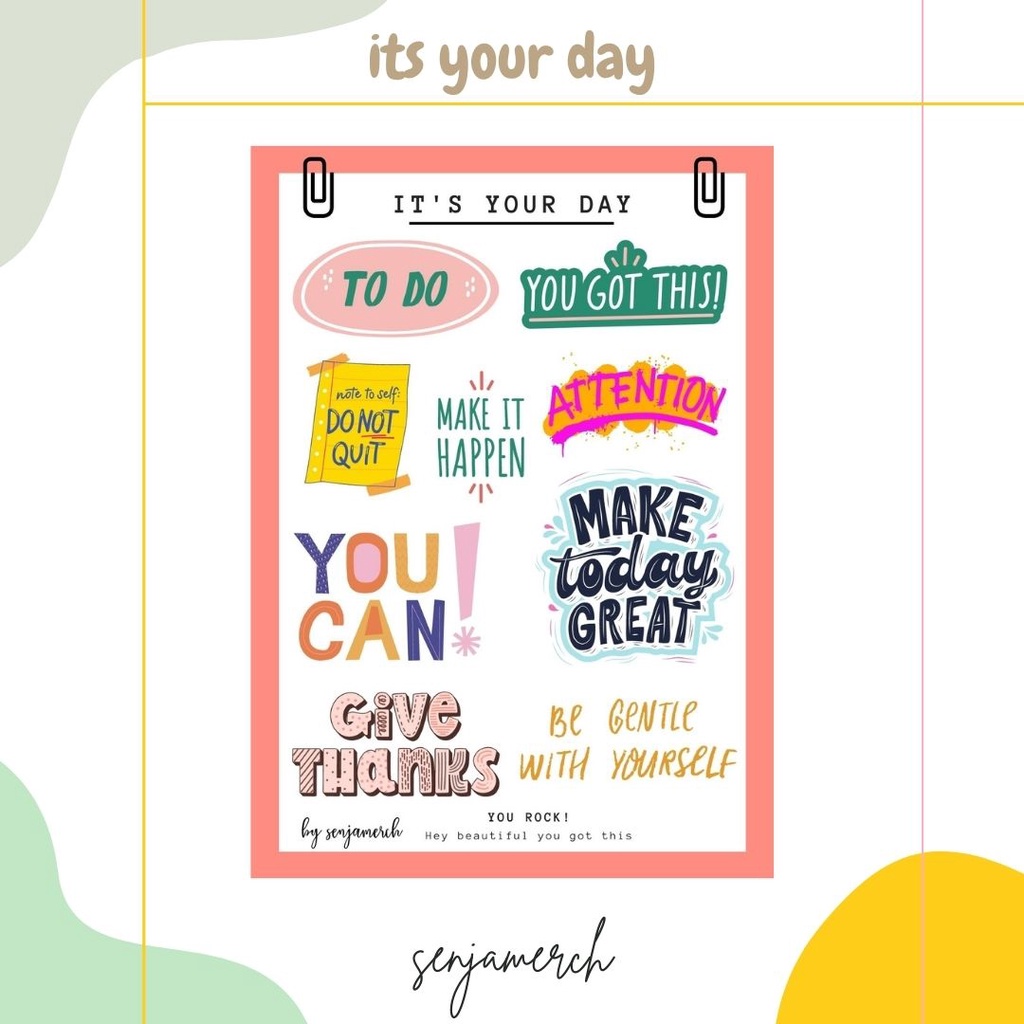

Senjamerch - Your Day Quote Sticker Sheet