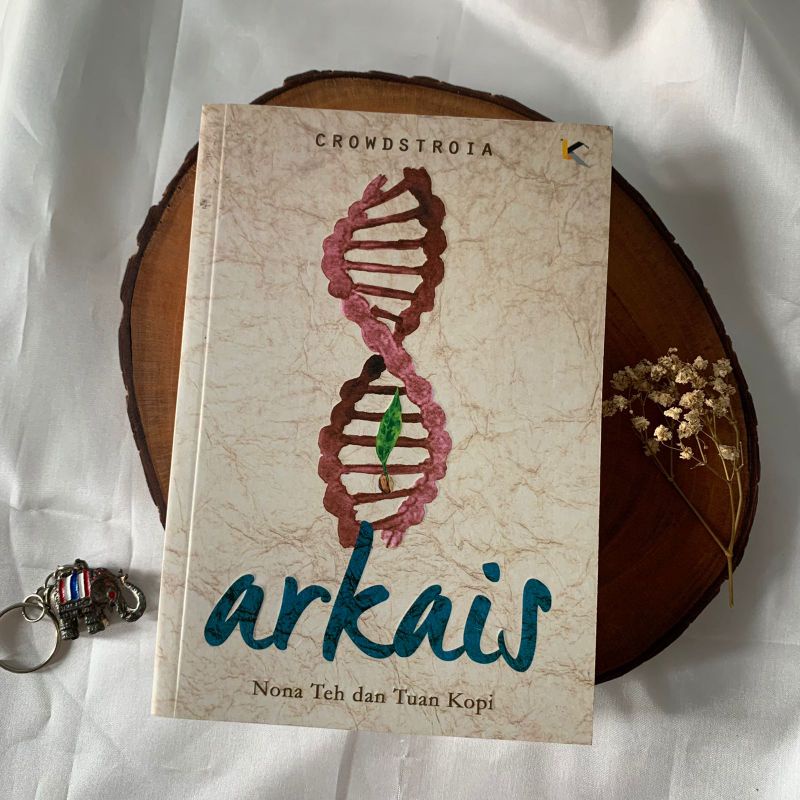 INDO] Arkais: Nona Teh dan Tuan Kopi by Crowdstroia 9786025713682
