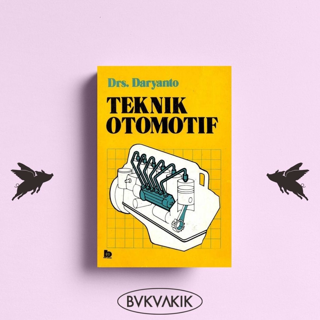 Teknik Otomotif - Drs. Daryanto