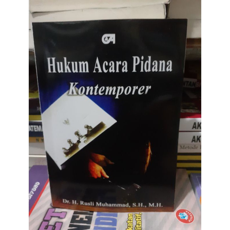 HUKUM ACARA PIDANA KONTEMPORER by rusli muhammad