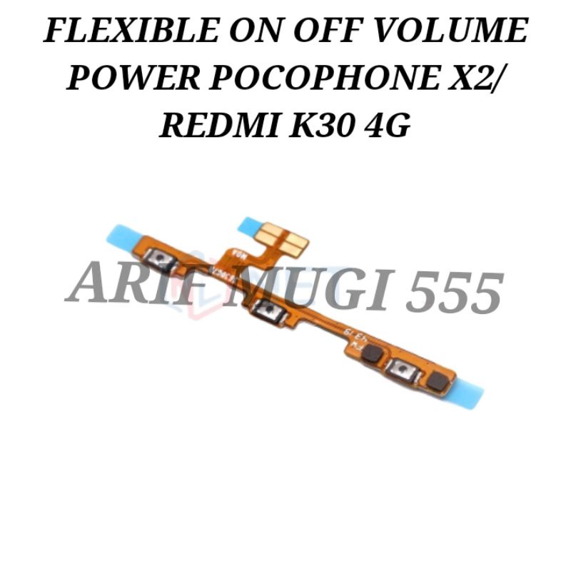 FLEXIBLE FLEXIBEL TOMBOL ON OFF VOLUME POWER XIAOMI POCOPHONE X2/REDMI K30 4G ORIGINAL