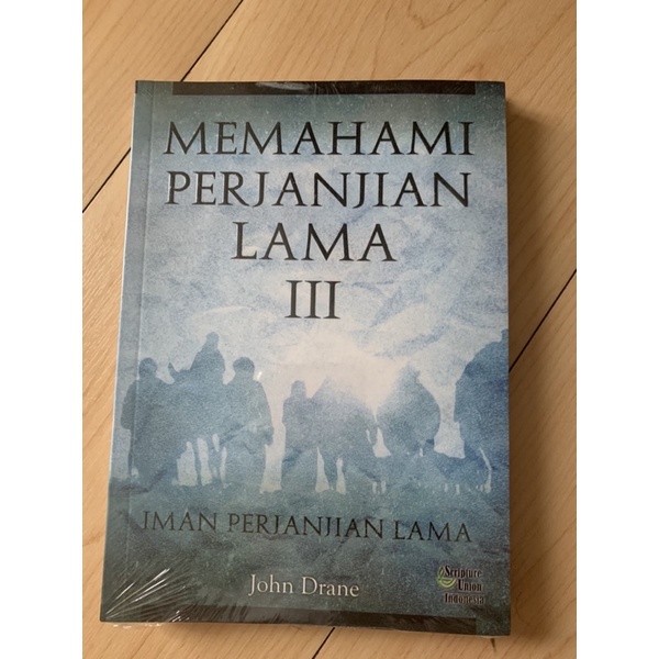 Memahami Perjanjian Lama III John Drane
