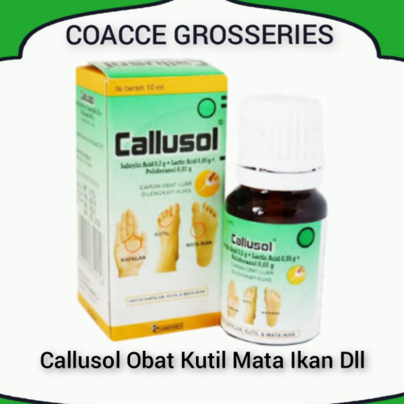 CALLUSOL CALUSOL OBAT KULIT MATA IKAN KUTIL GATAL GATAL BISUL