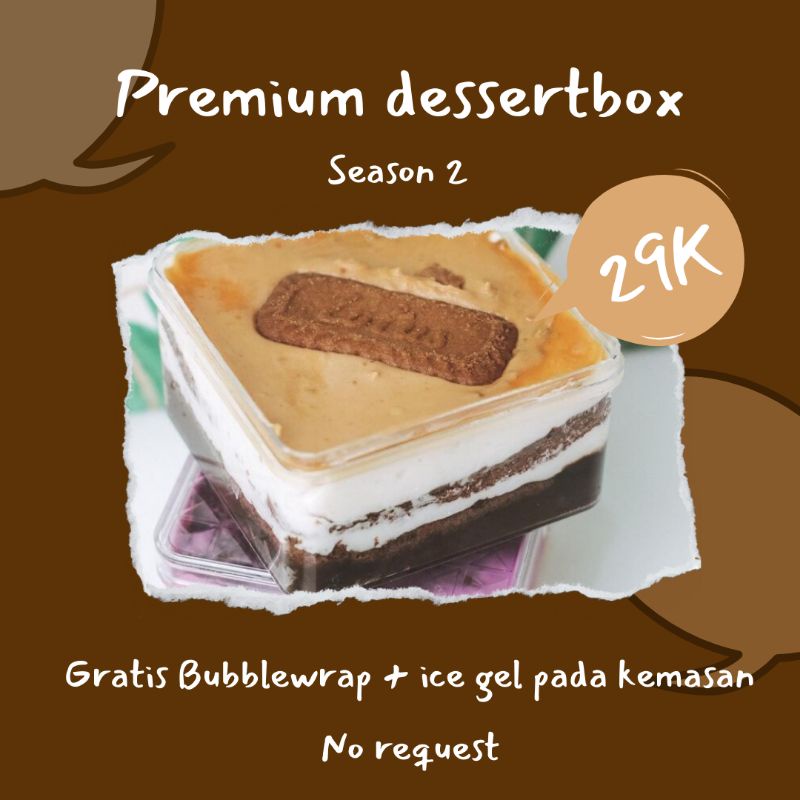 

DESSERT BOX PREMIUM 500ml Season 2 (TERMASUK PACKAGING + BUBLEWRAP)