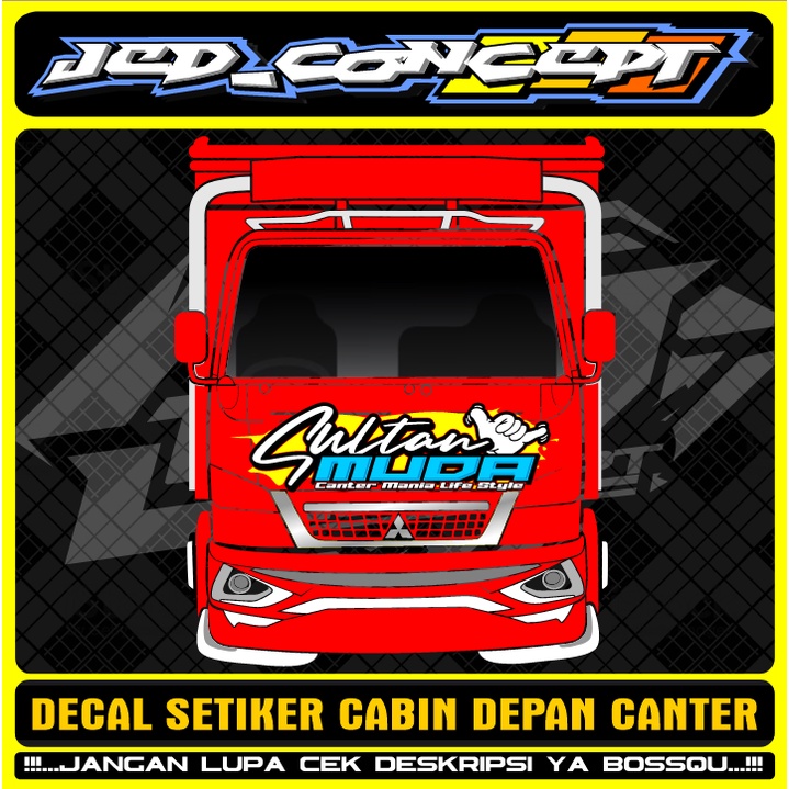 SETIKER CABIN DEPAN CANTER / DECAL SETIKER DADA DEPAN CANTER / SULTAN MUDA