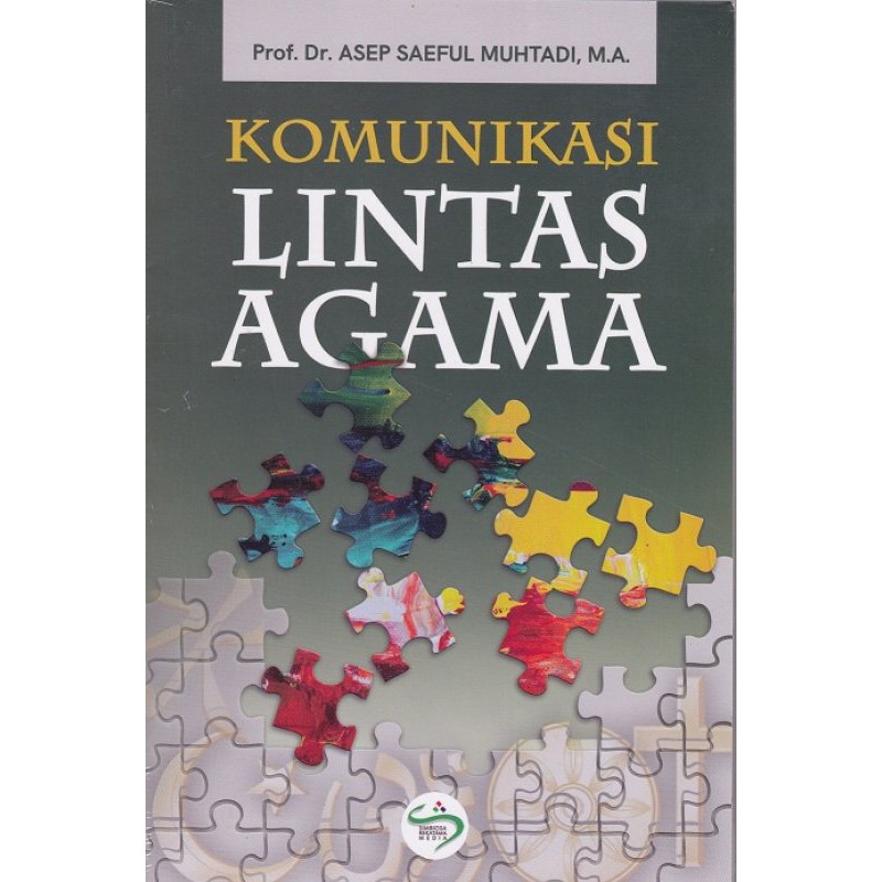 

Buku Komunikasi Lintas Agama Asep Saeful Muhtadi