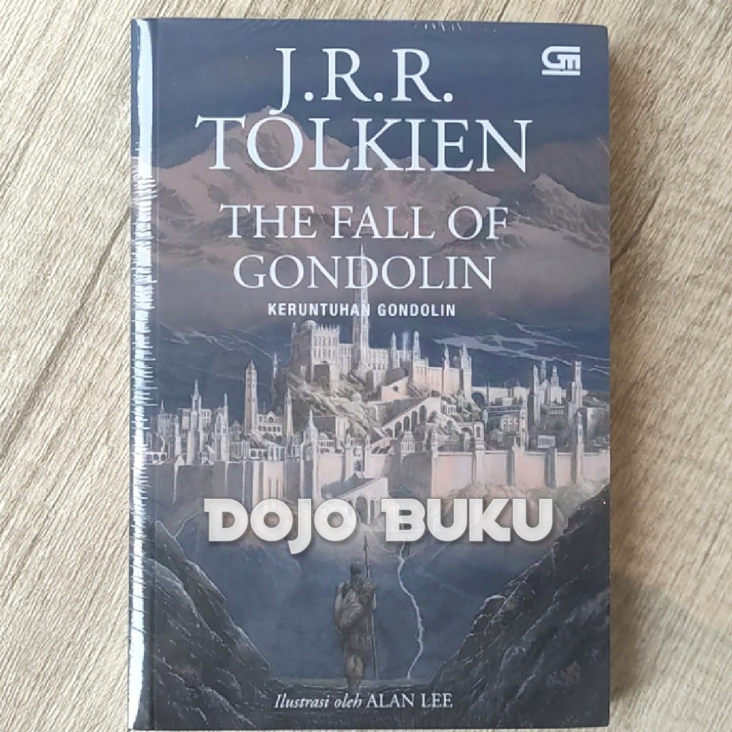 Keruntuhan Gondolin (The Fall of Gondolin) by J.R.R. Tolkien