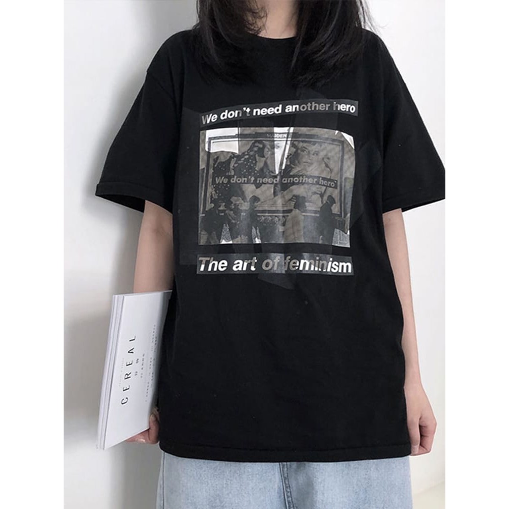 Kaos We Don't Need Another Hero / Kaos Wanita / Oversize Tshirt