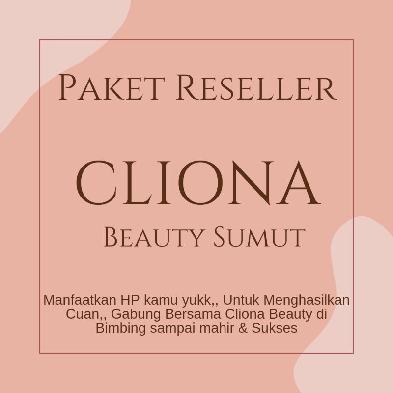 Paket Reseller Cliona Beauty Sumut
