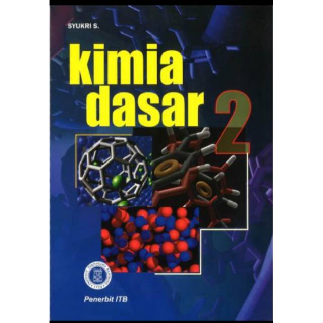 Buku Kimia dasar jilid 2 - syukri