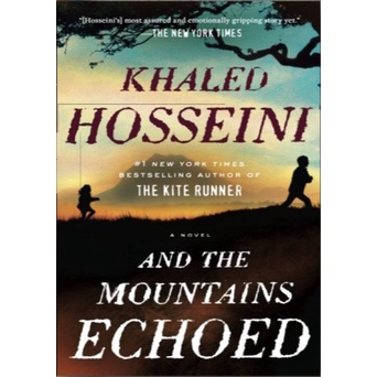 And the Mountains Echoed - Khaled Hosseini (English)