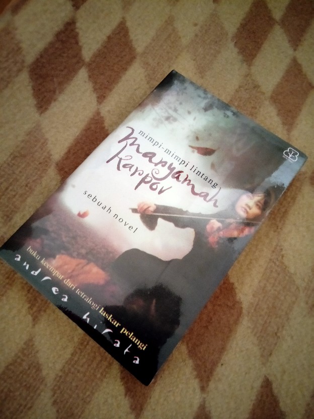 Novel Mimpi Mimpi Lintang Maryamah Karpov Kertas Bookpaper Penulis Andrea Hirata Shopee Indonesia