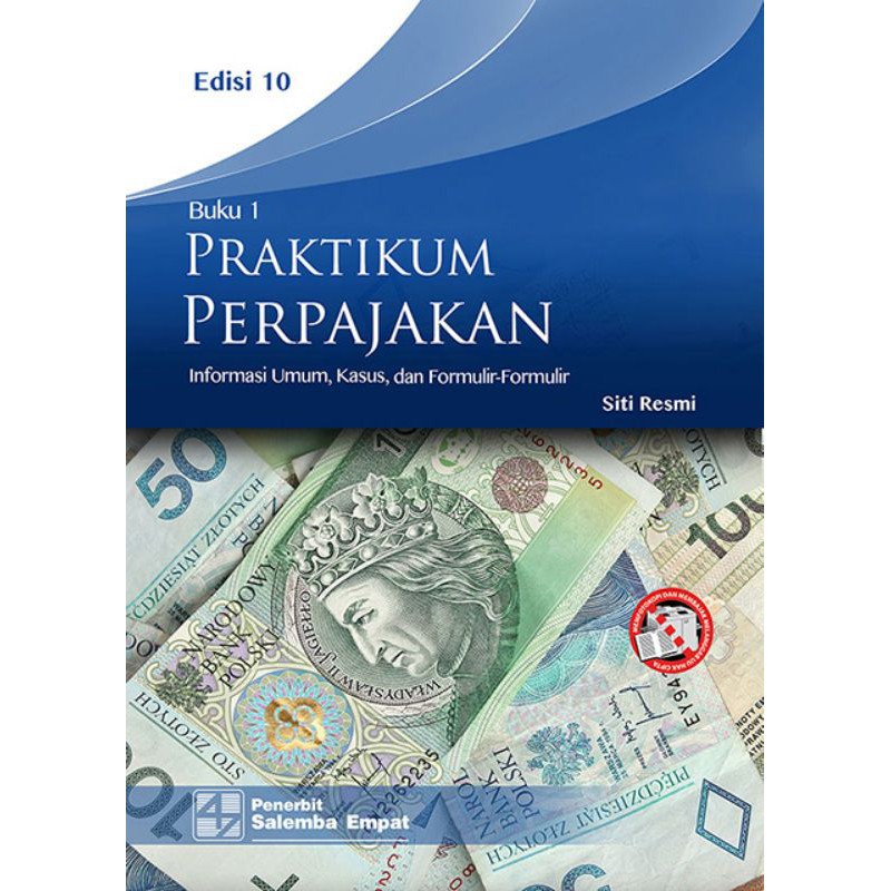 PRAKTIKUM PERPAJAKAN edisi 10 SITI RESMI (lembar kerja & materi)
