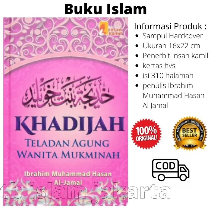 Khadijah Teladan Agung Wanita Mukminah Insan Kamil Cinta Sejati Istri Rasulullah Muhammad