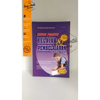 

Esensi Praktis Belajar dan Pembelajaran Abdorrakhman Gintings