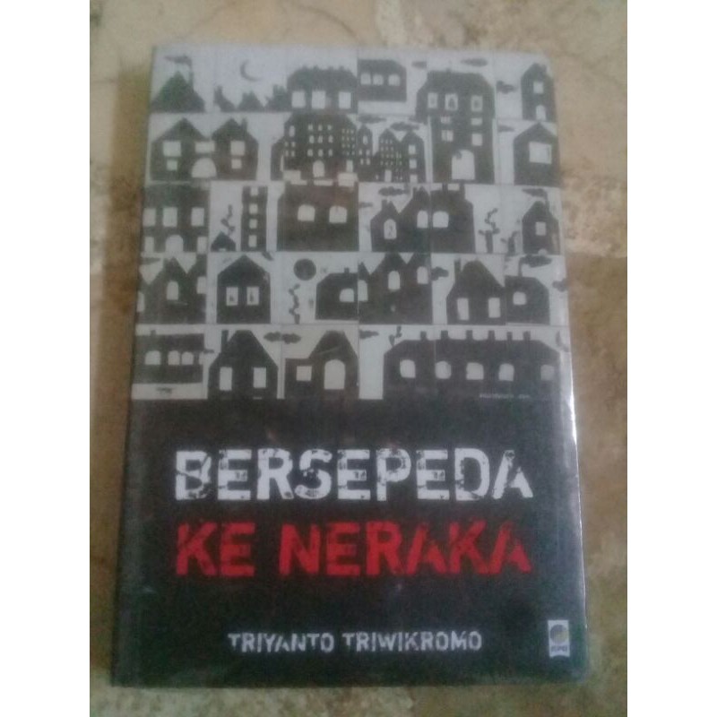 Bersepeda Ke Neraka