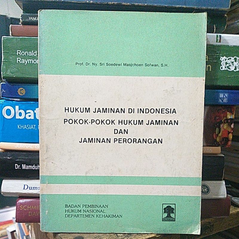 hukum jaminan di indonesia pokok-pokok hukum jaminan perora.ngan prof .dr.ny.sri soedewi masjchoen s