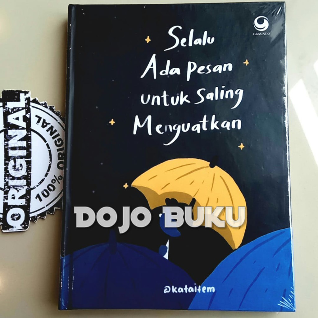 Buku Novel Selalu Ada Pesan Untuk Saling Menguatkan oleh KATAITEM