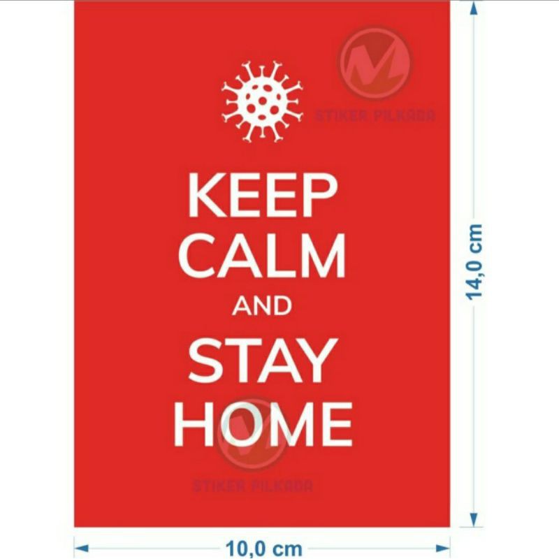 

STIKER KEEP CALM AND STAY HOME 10x14CM