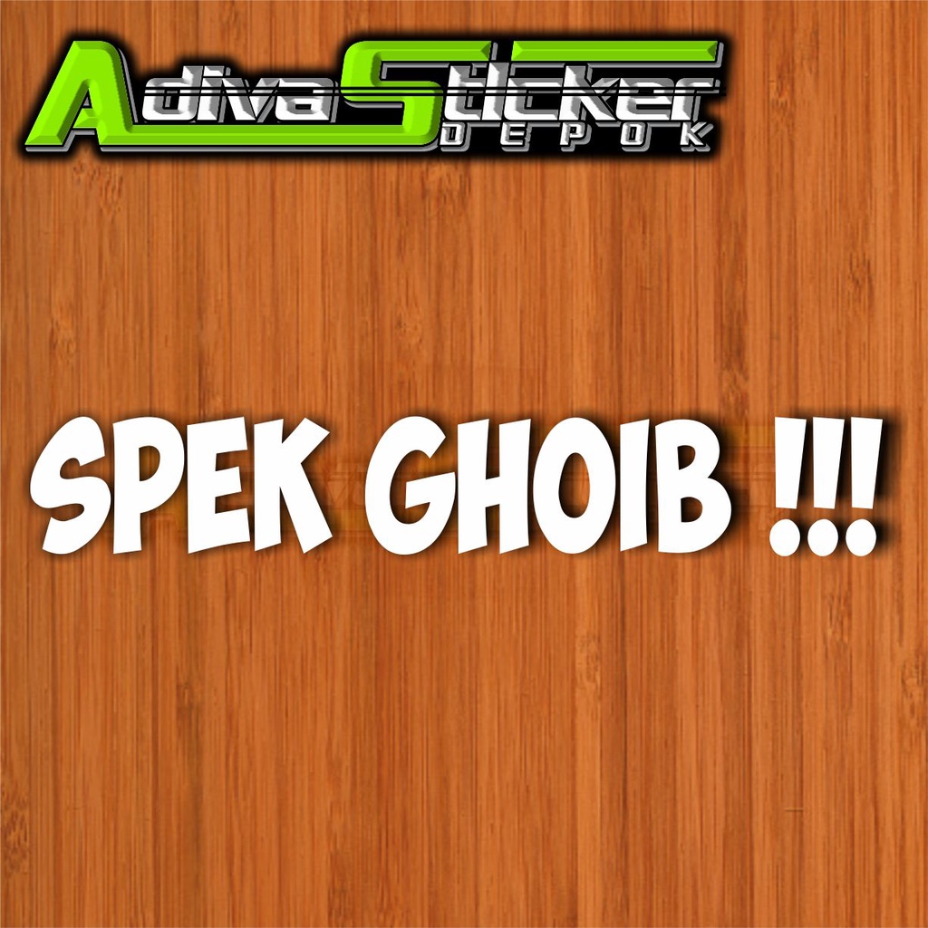 STIKER CUTTING SPEK GHOIB