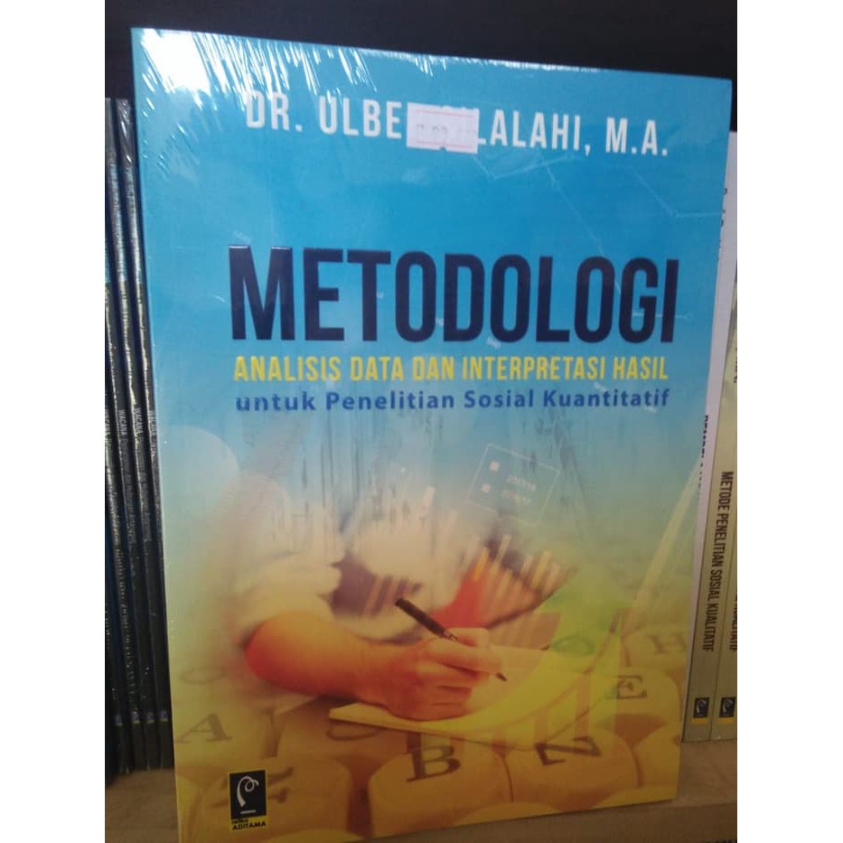 

Buku Metodologi Analisis Data dan Interpretasi Hasil untuk Penelitian