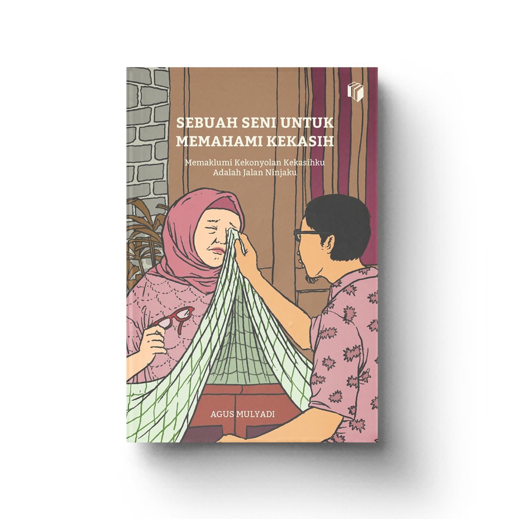 Sebuah Seni Untuk Memahami Kekasih