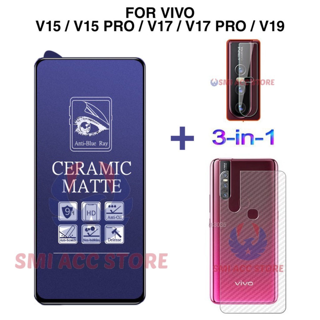 PAKET TG VIVO V15 / V15 Pro / V17 / V17 Pro / V19 Tempered Glass Ceramic Anti Blue 9H Anti Gores Pel
