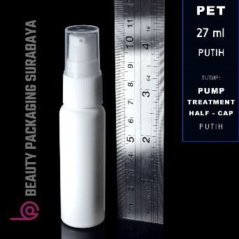 Botol Plastik PET 27ml BR Putih Tutup  Pump Treatment Half Cap