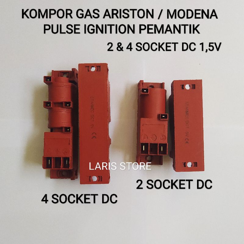 Pulse Ignition Pemantik 2 4 Socket DC 1,5V Kompor Gas Ariston Dll
