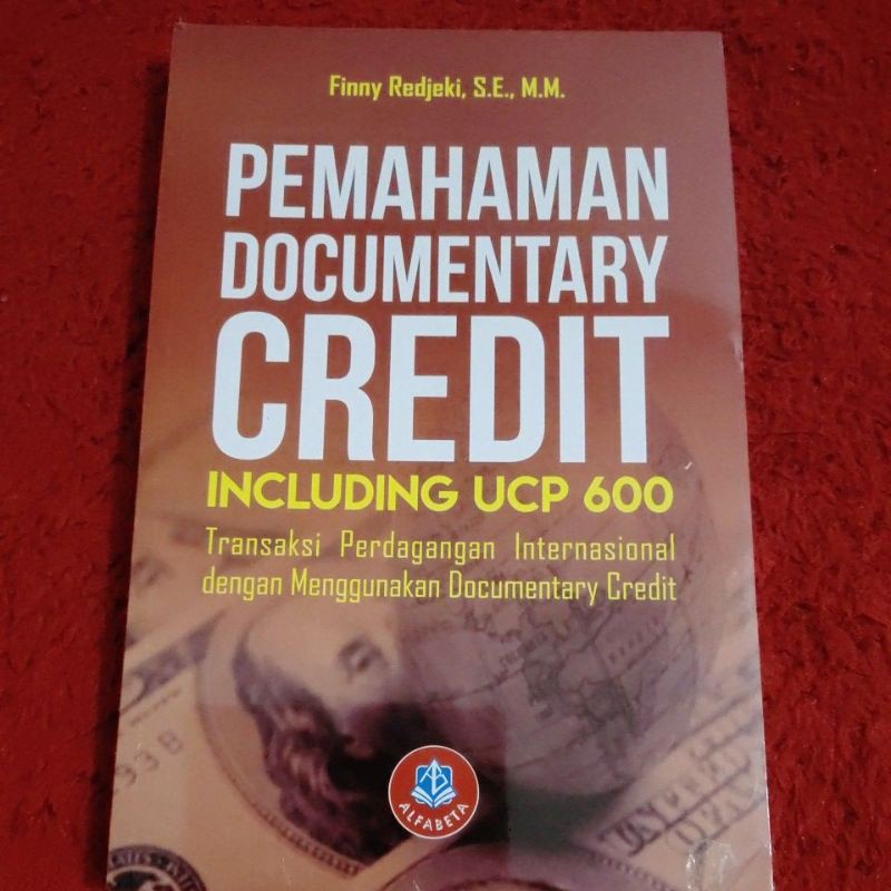 

pemahaman documentary Credit Including UCP 600.. buku original