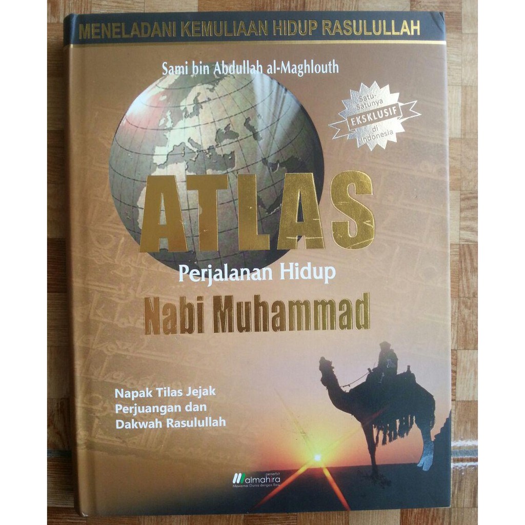 Atlas Perjalanan Hidup Nabi Muhammad SAW -AM