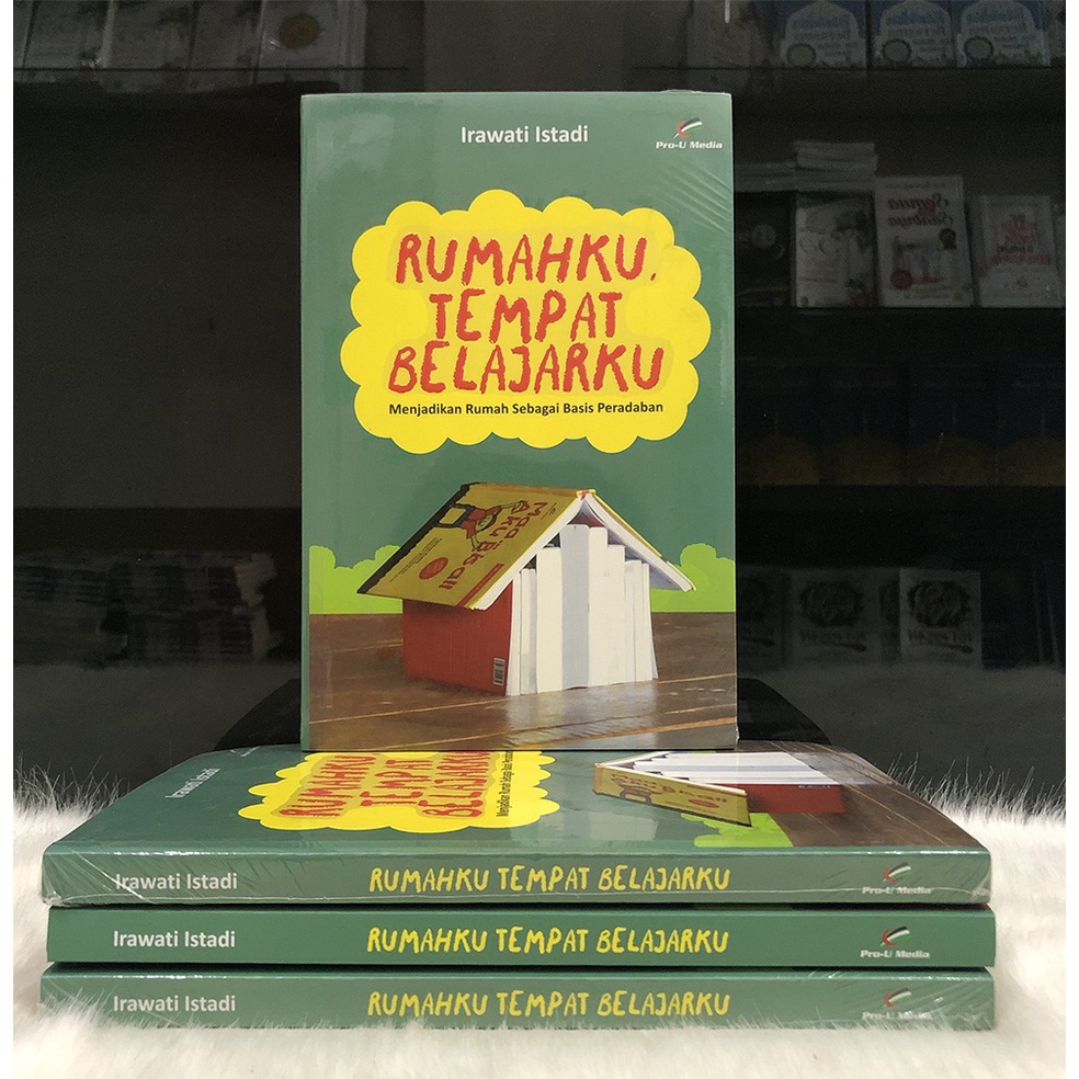 

Rumahku Tempat Belajarku. PRO U MEDIA