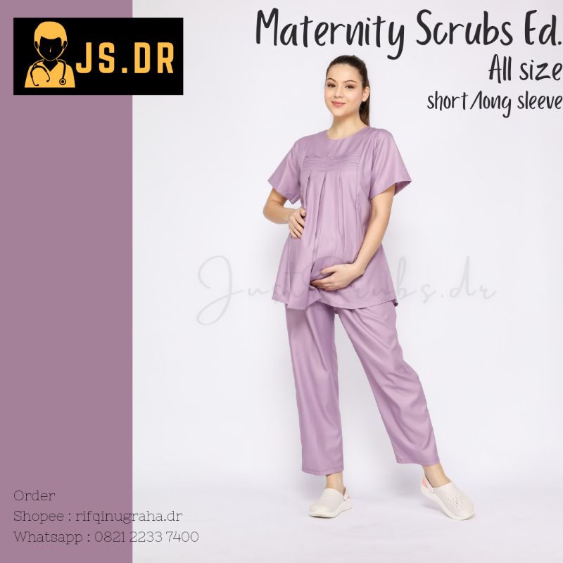 Maternity Scrubs Ed. - BAJU OK JAGA DOKTER MEDIS BUMIL JustScrubs.dr [PRE ORDER]