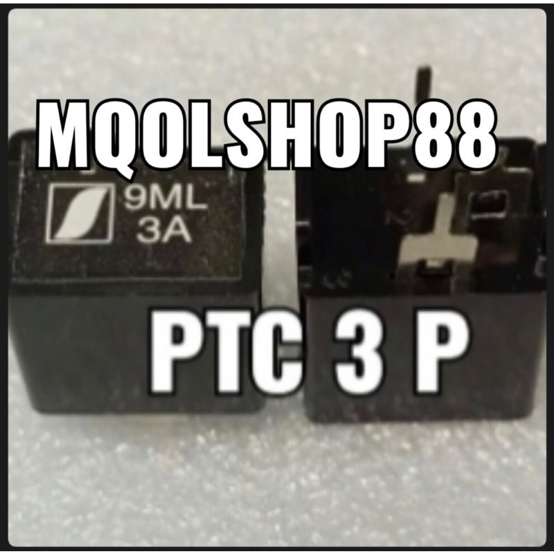 PTC3PIN PTC 3 PIN PTC 3 KAKI