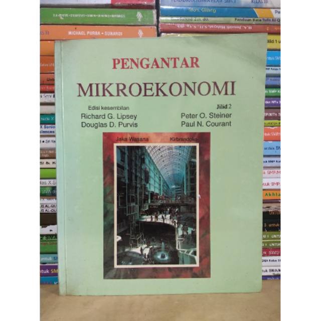 

PENGANTAR MIKROEKONOMI Edisi ke sembilan Jilid 2