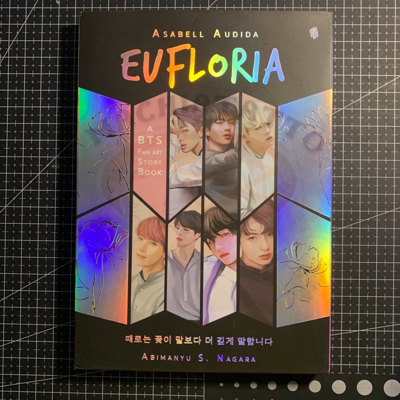 

EUFLORIA BTS BOOK BY ASABEL AUDIDA & ABIMANYU S. NAGARA