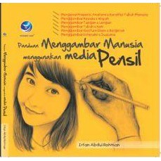 

Panduan Menggambar Manusia Menggunakan Media Pensil