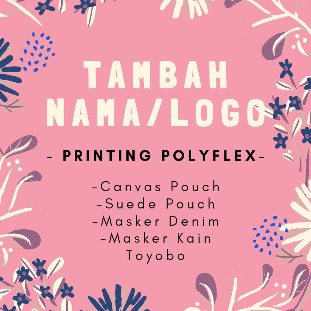 Custom Nama / Logo Printing Polyflex (Bahan dasar Kain Only)