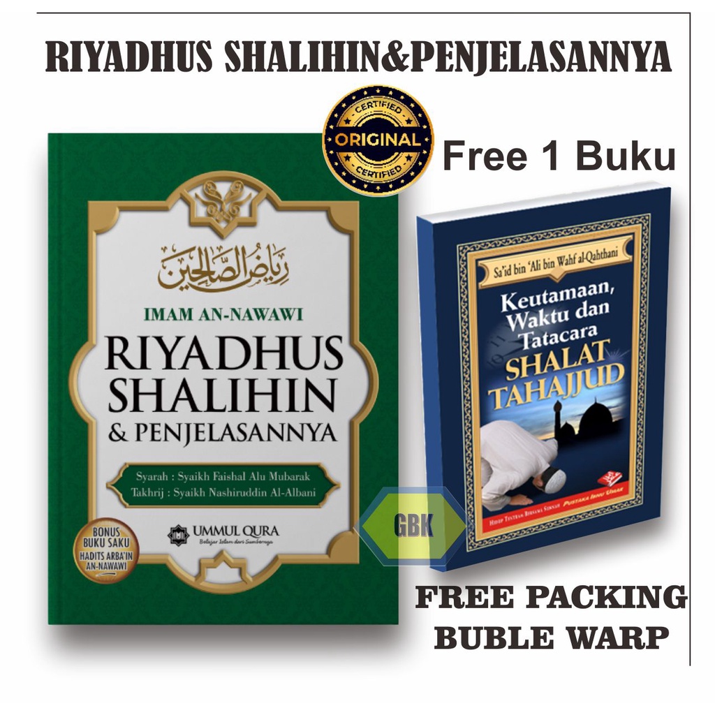 Riyadhus Shalihin dan Penjelasannya ORIGINAL - UQ (Free 1 Buku Keutamaan waktu dan tata cara shalat tahajjud)