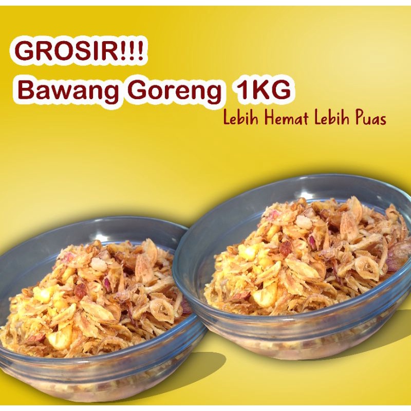 

GROSIR!!! Bawang Goreng Brebes 1Kg