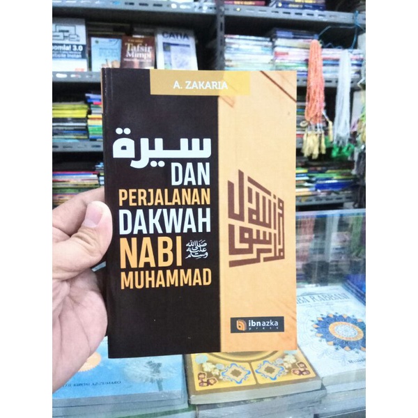 Sirah dan perjalanan dakwah Nabi Muhammad SAW
