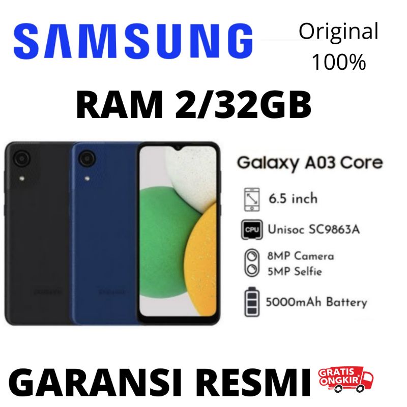 SAMSUNG A03 CORE RAM 2/32GB