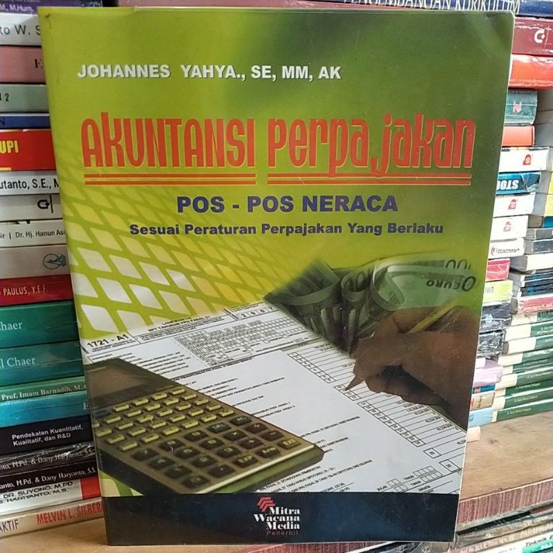 

akuntansi perpajakan pos-pos neraca sesuai peraturan pajak yang berlaku