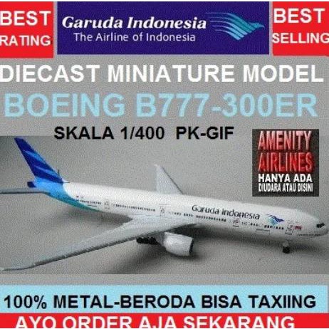 DIECAST MINIATURE PESAWAT GARUDA INDONESIA BOEING B777-300ER