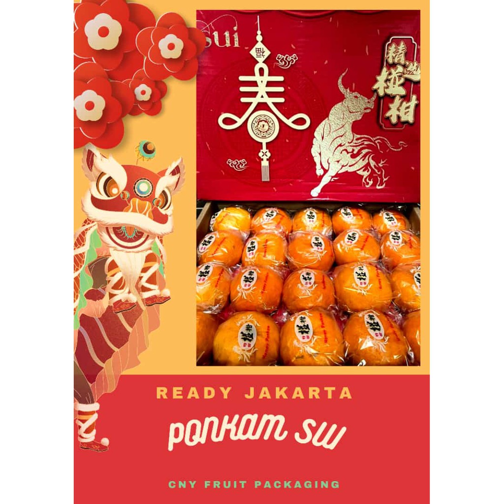 

Jeruk Ponkam Sui (Imlek Package) 7 Kg [PREMIUM GIFT] [PARCEL BUAH IMLEK] Isi 40