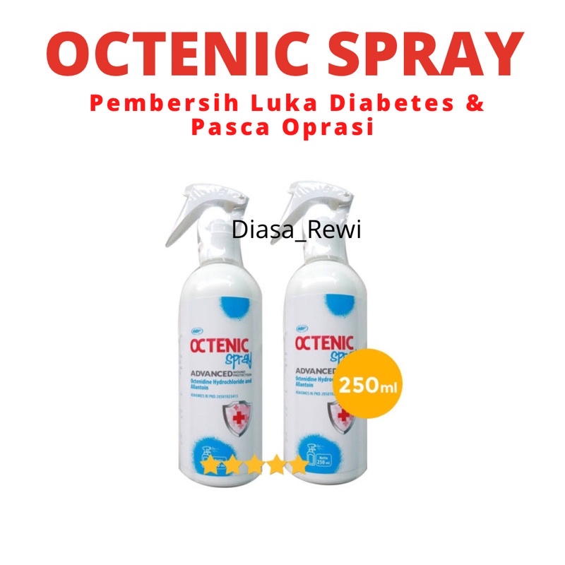 Octenic Spray 250ml (Perawatan luka) Pembersih Luka Diabetes Luka Koreng dan Luka Pasca Oprasi