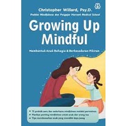 

GROWING UP MINDFUL