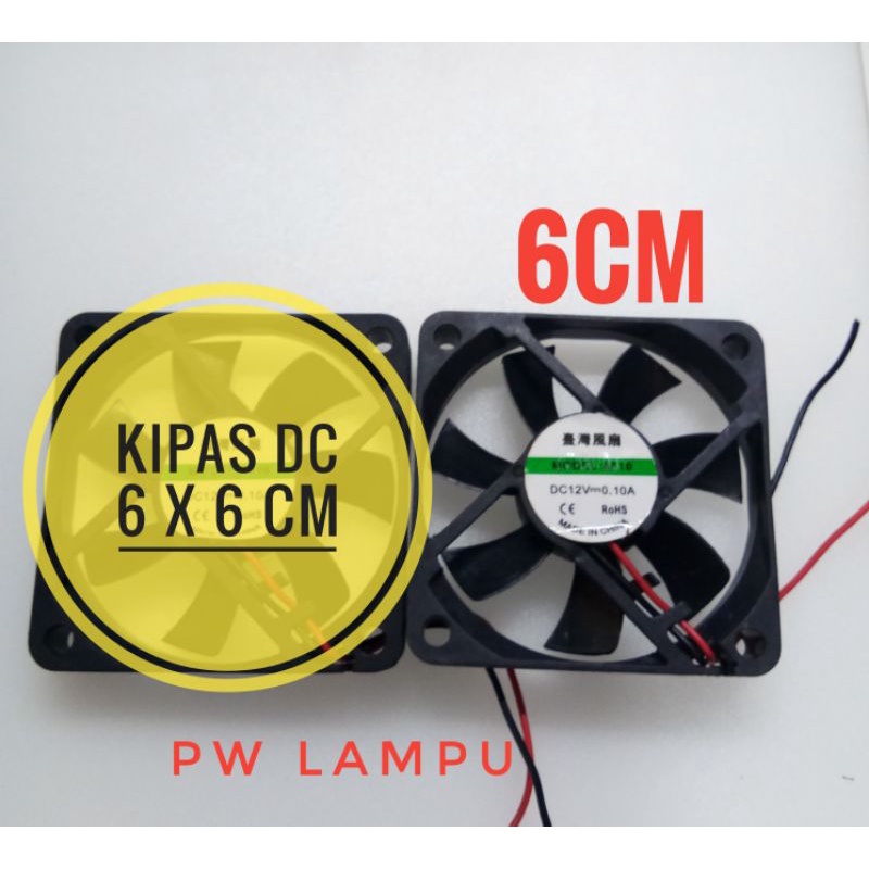 Kipas Fan DC 12V  4X4CM & 6x6CM BARU