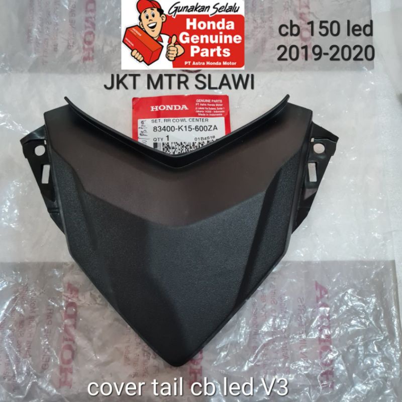 83400-K15-600ZA cover cowl rr center cover tail cb 150 v3 led cb 150 ori honda ahm