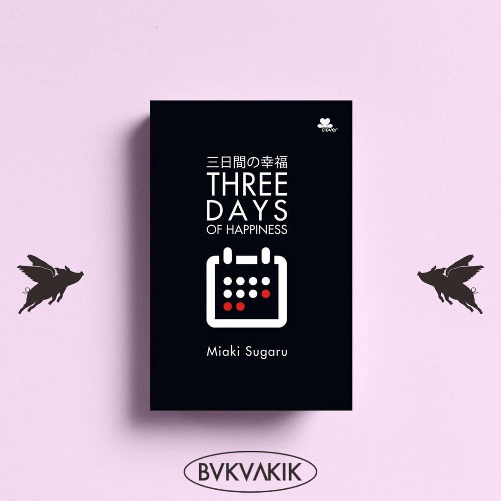 Three Days Of Happiness - Miaki Sugaru